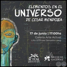 Elementos en el UNIVERSO de César Mendoza - Sábado, 17 de Junio de 2023